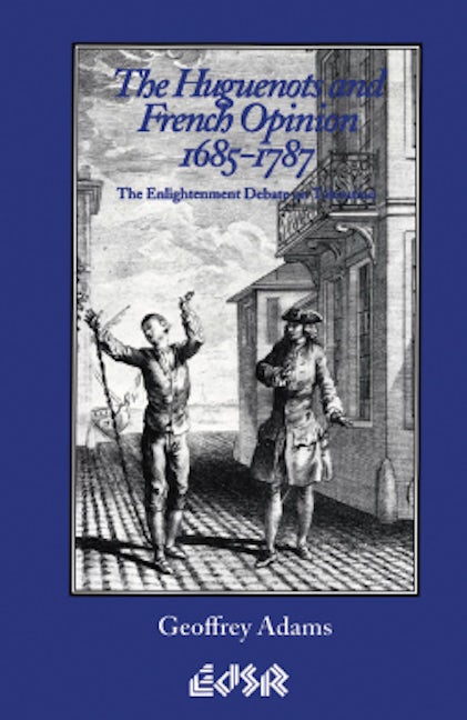 Book cover image for The Huguenots and French Opinion, 1685-1787 ISBN: 9780889202092
